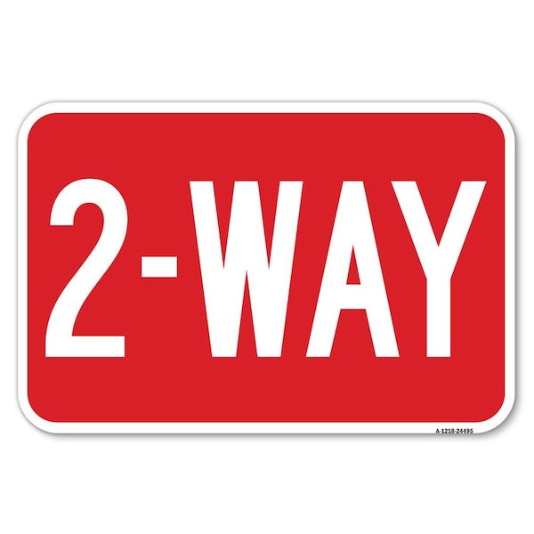 Safety Sign, 12 in Height, Aluminum, 18 in Length, 24495